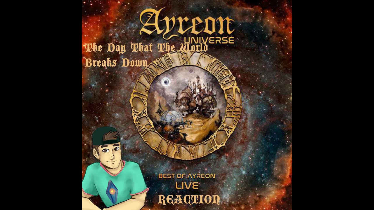Ayreon - The Day That The World Breaks Down (First Time Reaction)