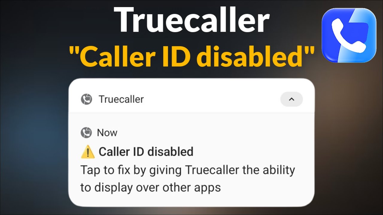 Fix -Truecaller Caller ID Disabled - Android
