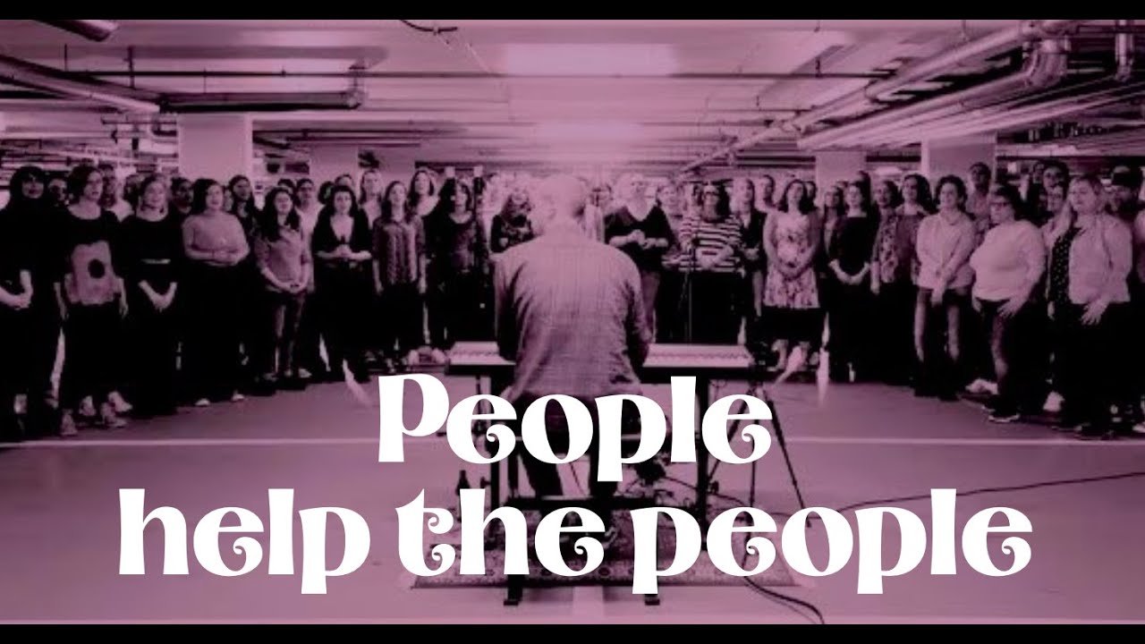 People Help The People - As sung by Birdy (Choir Cover)
