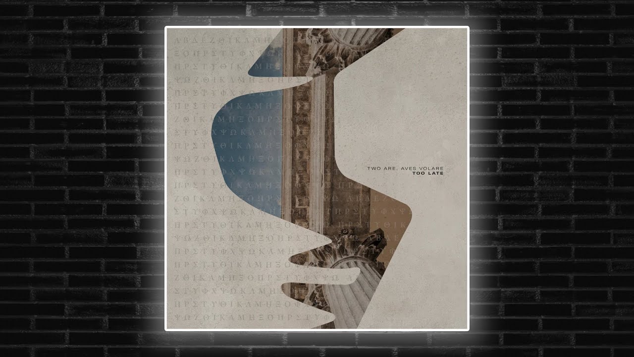 Two Are & Aves Volare - Too Late (Extended Mix) [Siona Records]