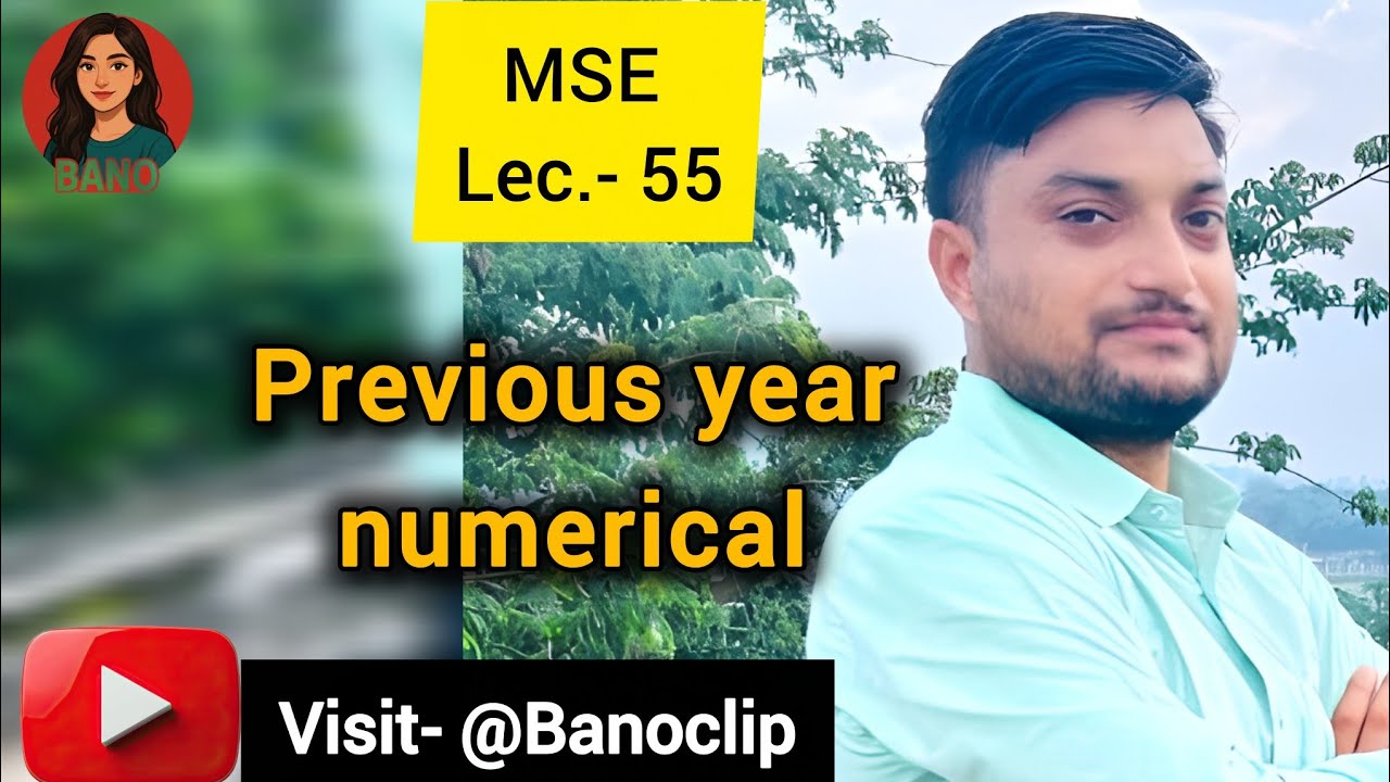 Lec. -55 Previous year numerical @Banoclip 