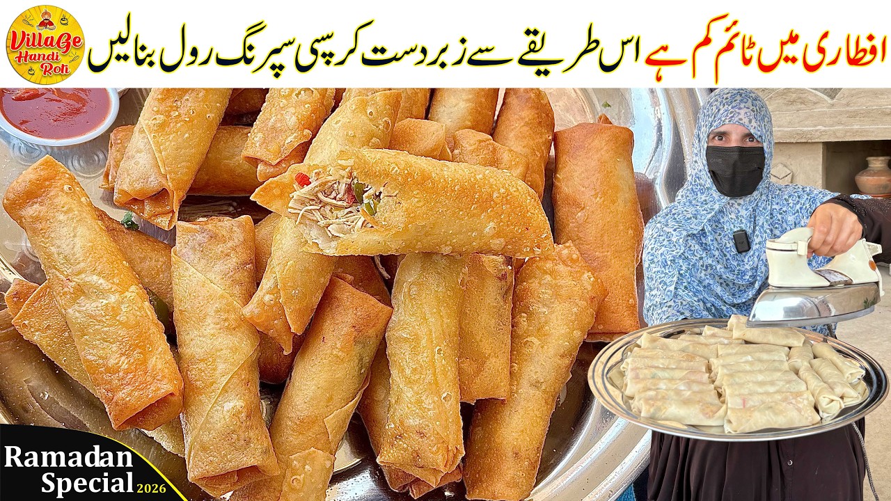 Iftar Special Crispy Spring Rolls Recipe | Ramadan Special Snacks Recipe | Village Handi Roti