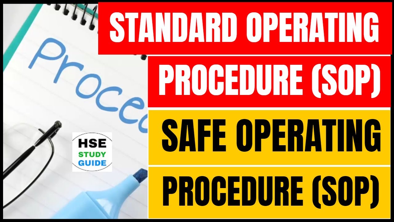 Standard Operating Procedure (SOP) | Safe Operating Procedure (SOP) @hsestudyguide