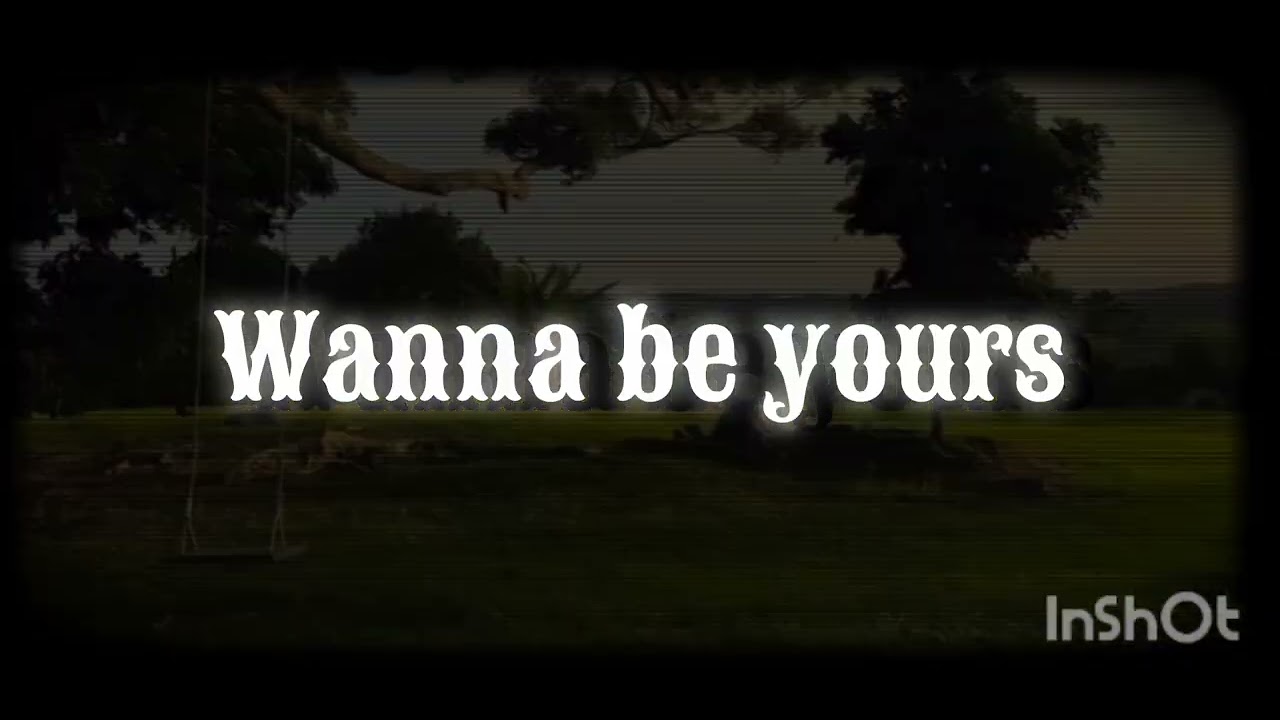 Wanna be yours by arctic monkey #nikki#song