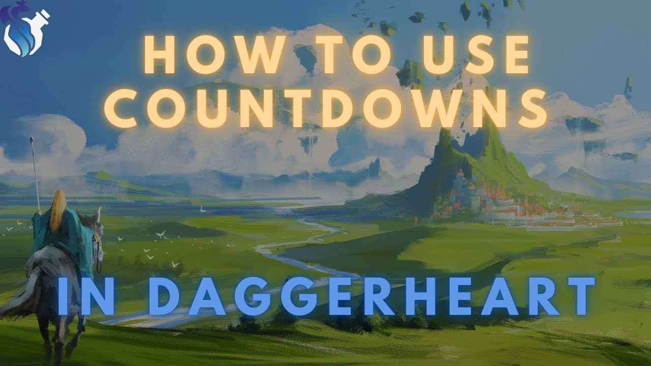 Using Countdowns in Daggerheart