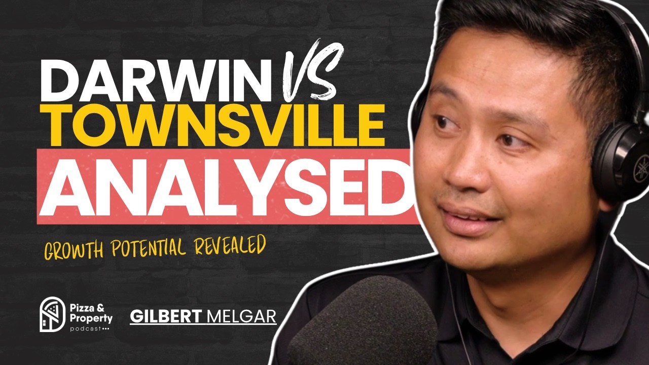 Darwin vs Townsville: High-Yield Property Markets - with Gilbert Melgar & Todd Sloan