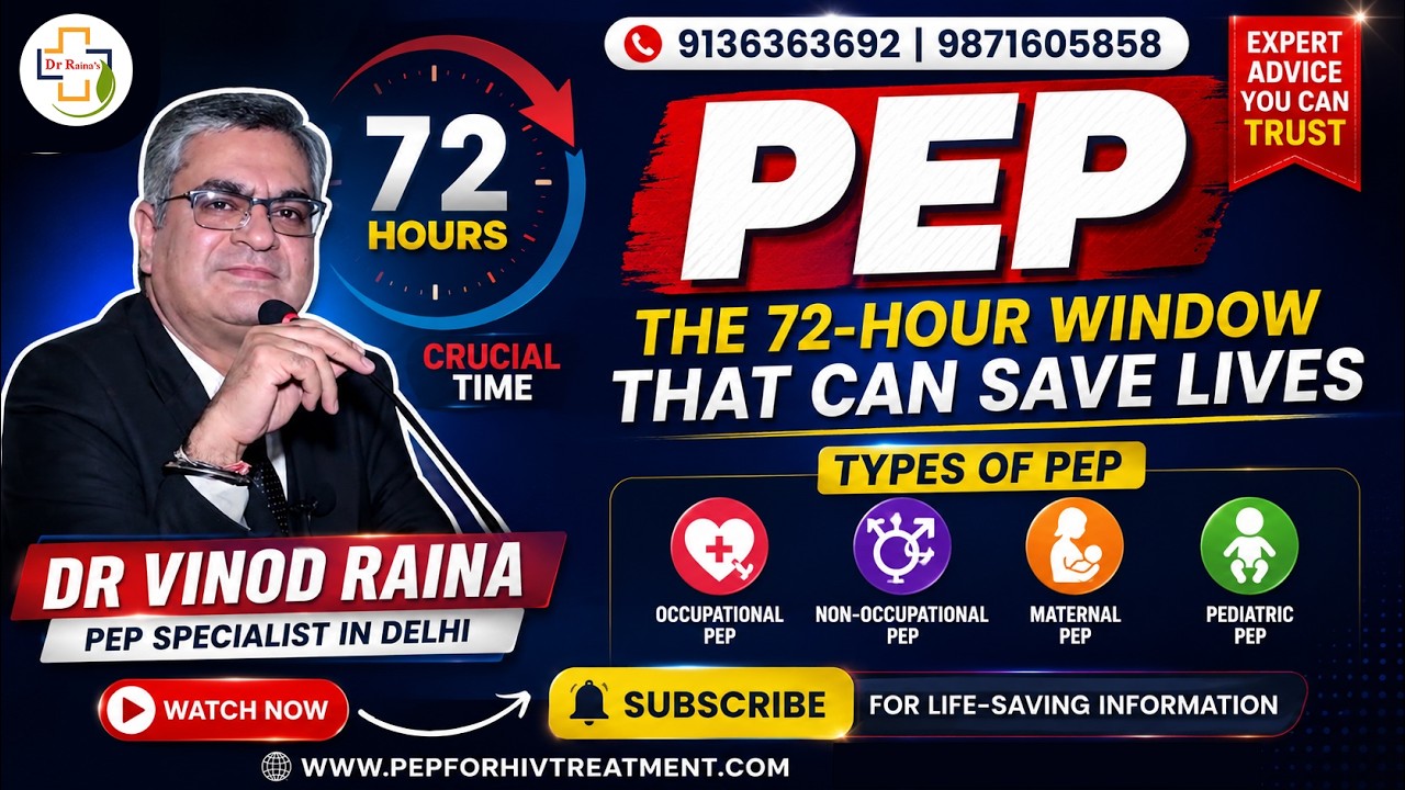 PEP: The 72-Hour Window That Can Save Lives I Types of PEP