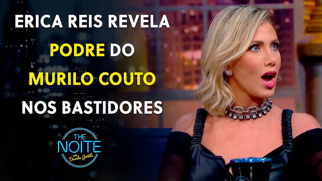 Ningu&eacute;m esperava! Erica Reis conta fofoca quente sobre Murilo Couto | The Noite (05/05/23)