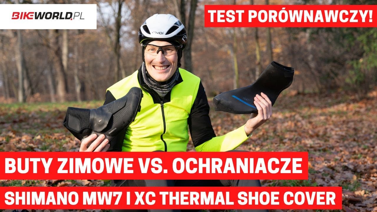 Buty zimowe czy ochraniacze - co wybrać? Test: Shimano MW7 vs. Shimano XC Thermal Shoe Cover