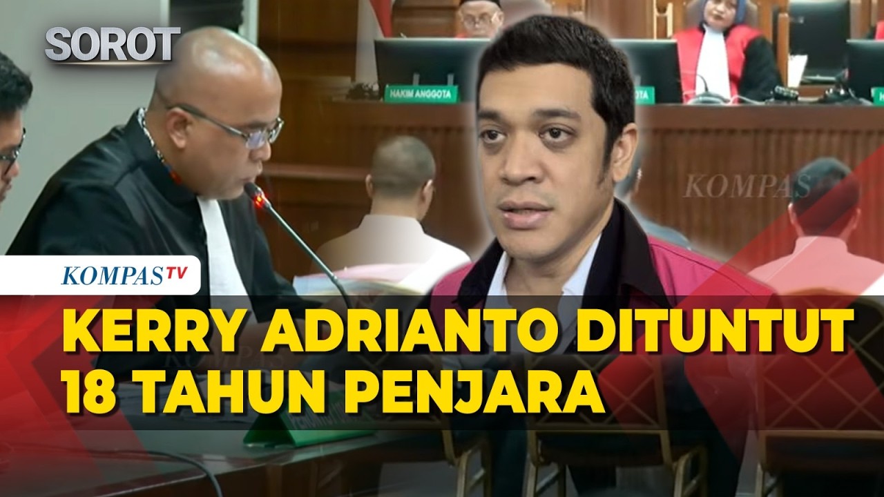 Kerry Anak Buron Riza Chalid Dituntut 18 Tahun Penjara di Kasus Korupsi Minyak Mentah