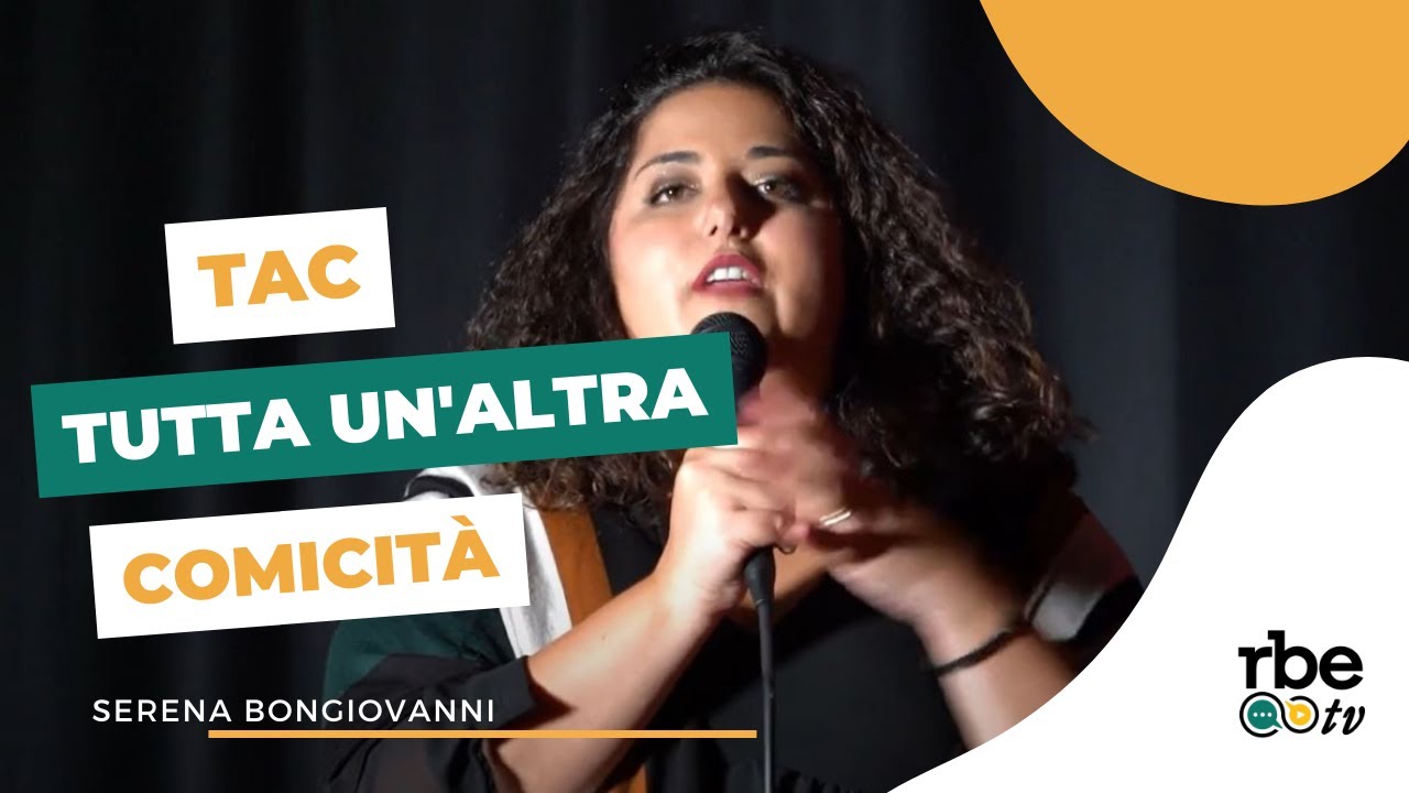 Serena Bongiovanni ama le liste | TAC, Tutta un'Altra Comicità | Stand Up Comedy