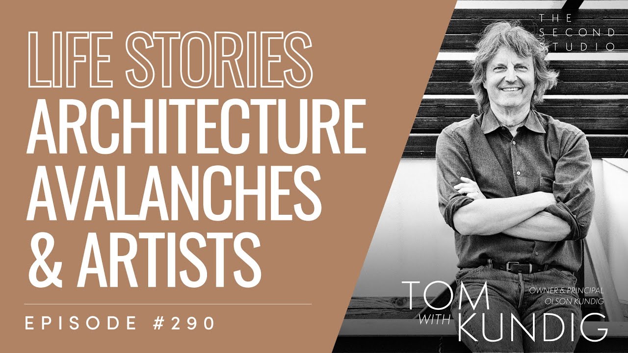 #290 - Tom Kundig, Owner and Design Principal of Olson Kundig