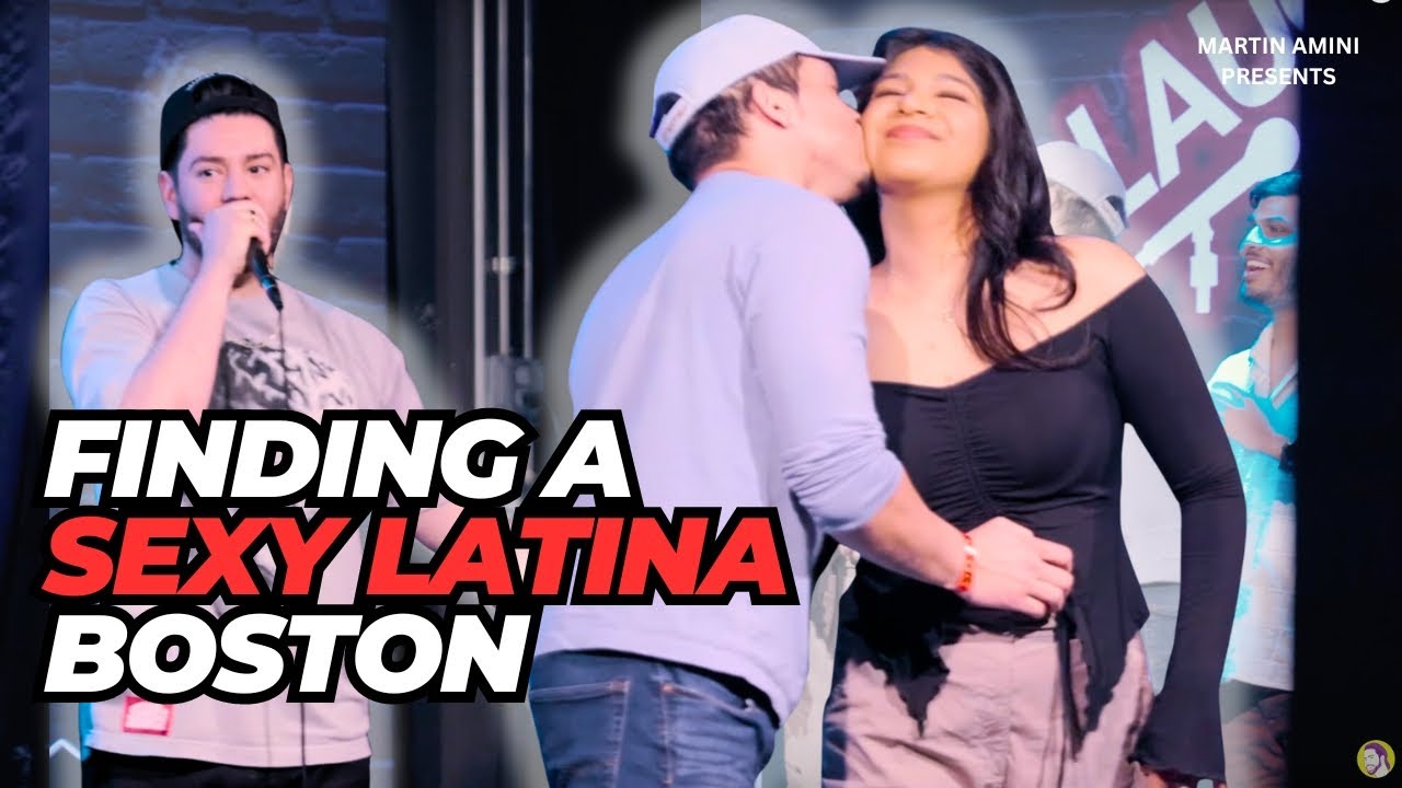 Finding a Sexy Latina in Boston (Comedy)