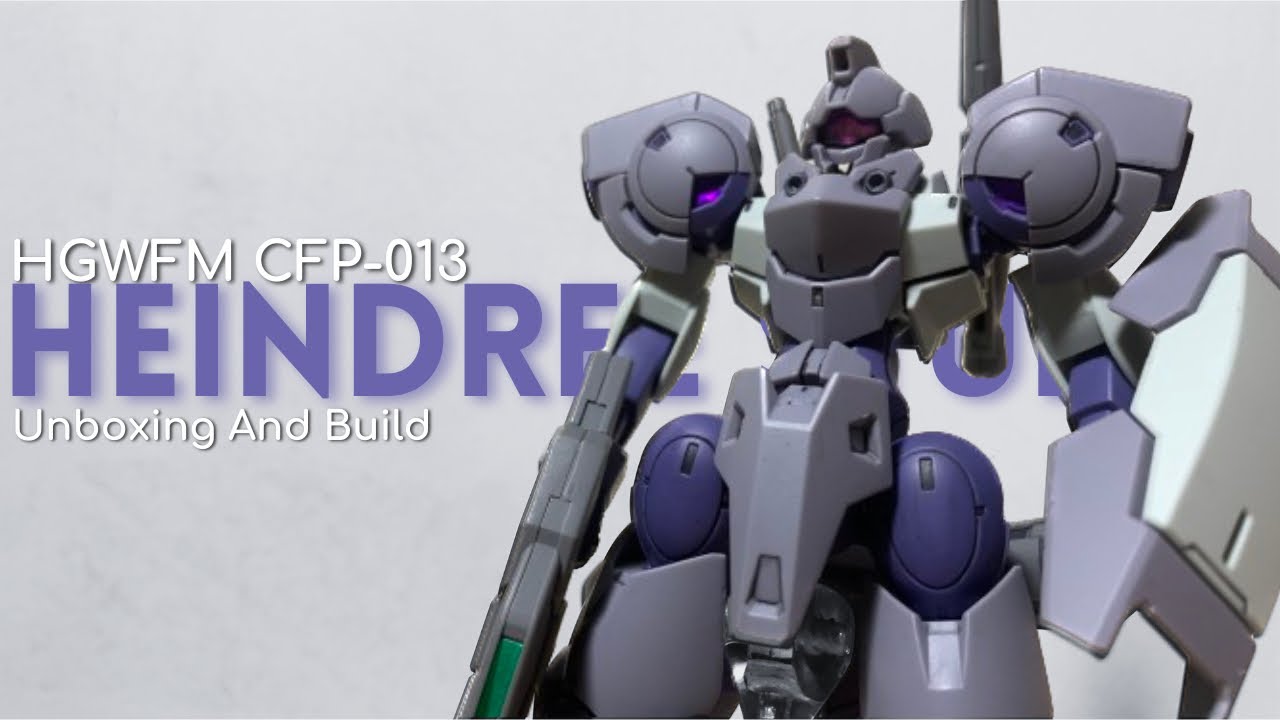 HGWFM Heindree Sturm | Unboxing And Build