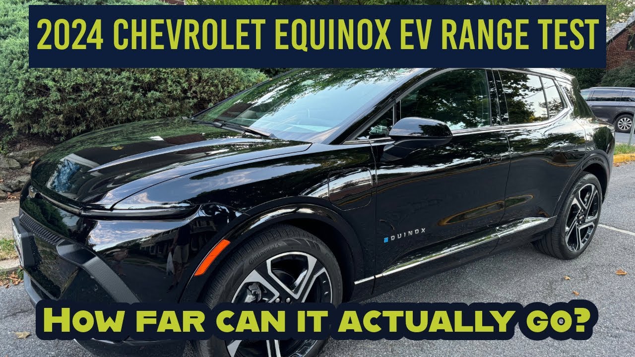 Chevrolet Equinox EV Range Test: How far can it go on a full charge?