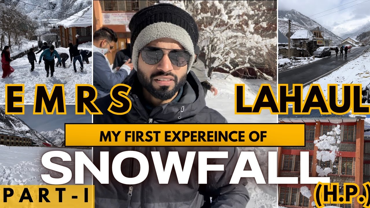 Vlog 10-Ist experience of Snowfall in LAHAUL-Himachal Pradesh #snowfall #lahaulvalley #emrs #manali