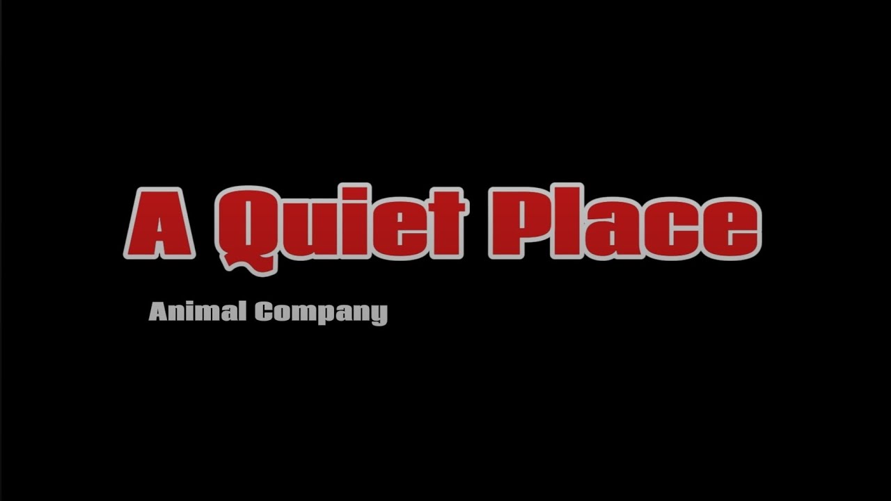 A Quiet Place Animal Company Movie