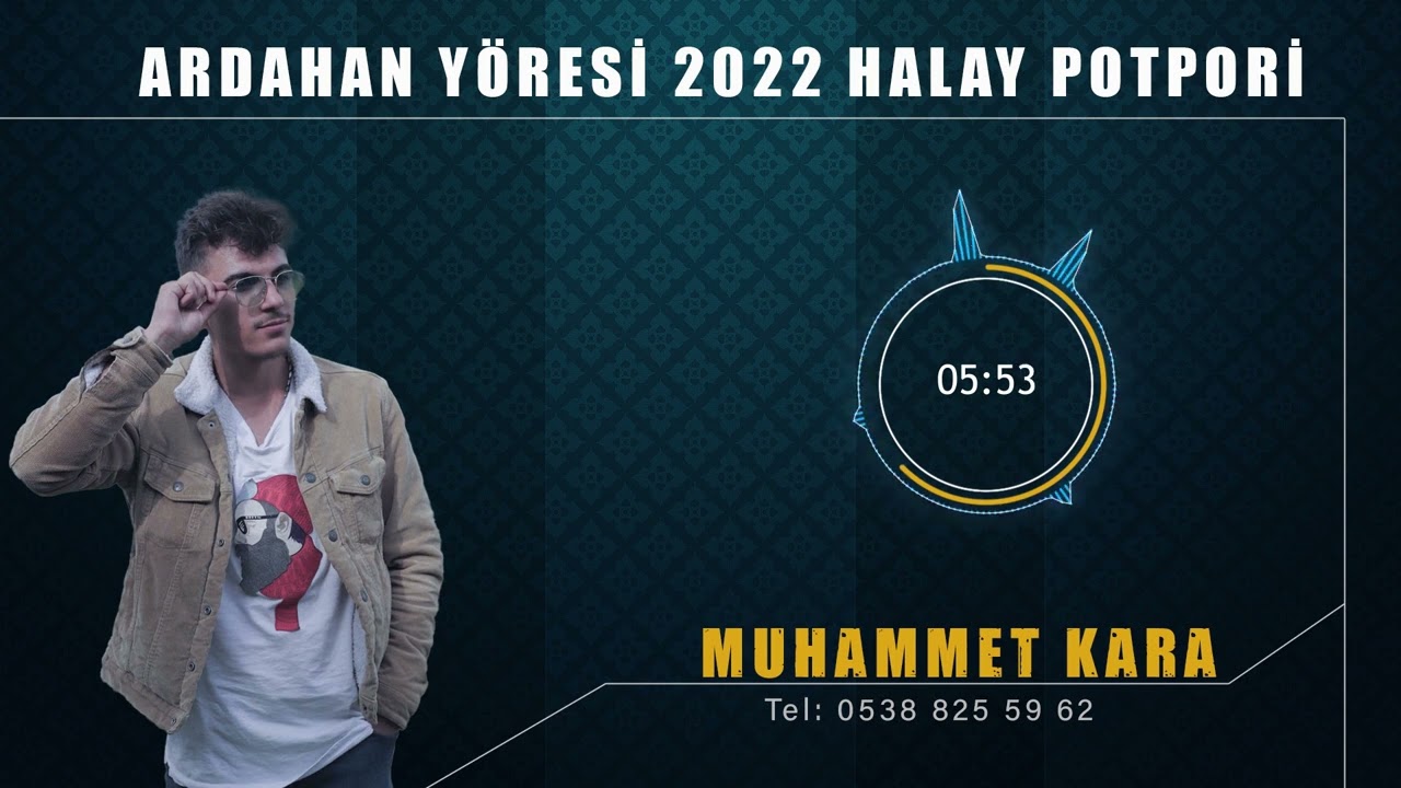 ARDAHAN YÖRESİ SÜPER HALAYLAR - MUHAMMET KARA 2022