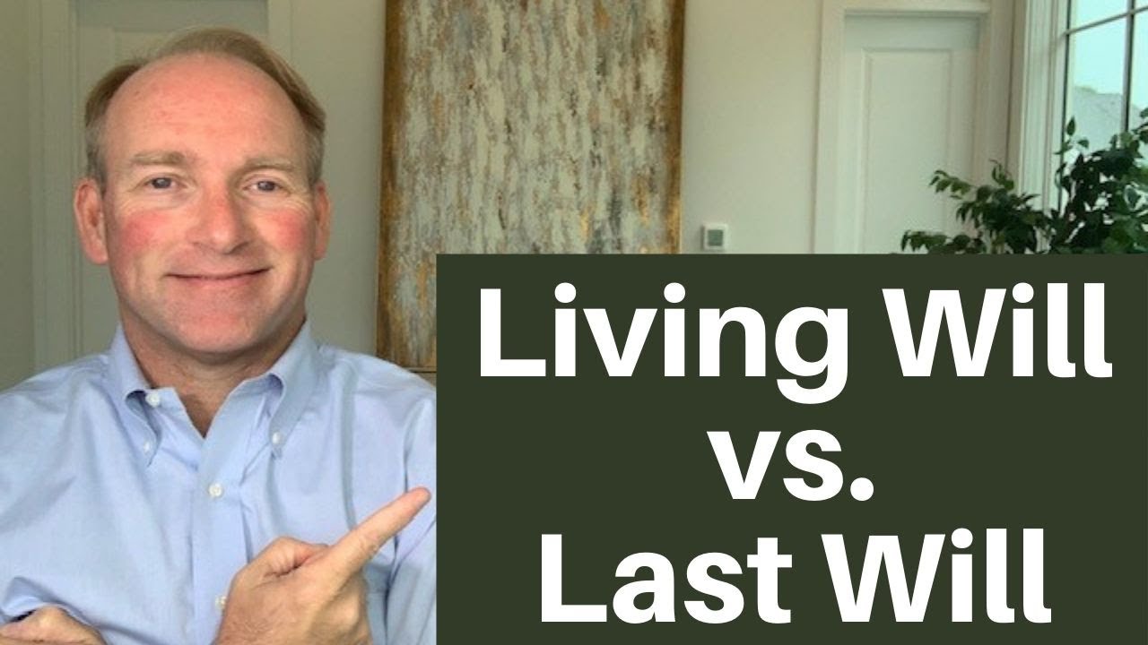 Last Will vs Living Will: What&rsquo;s the Difference?