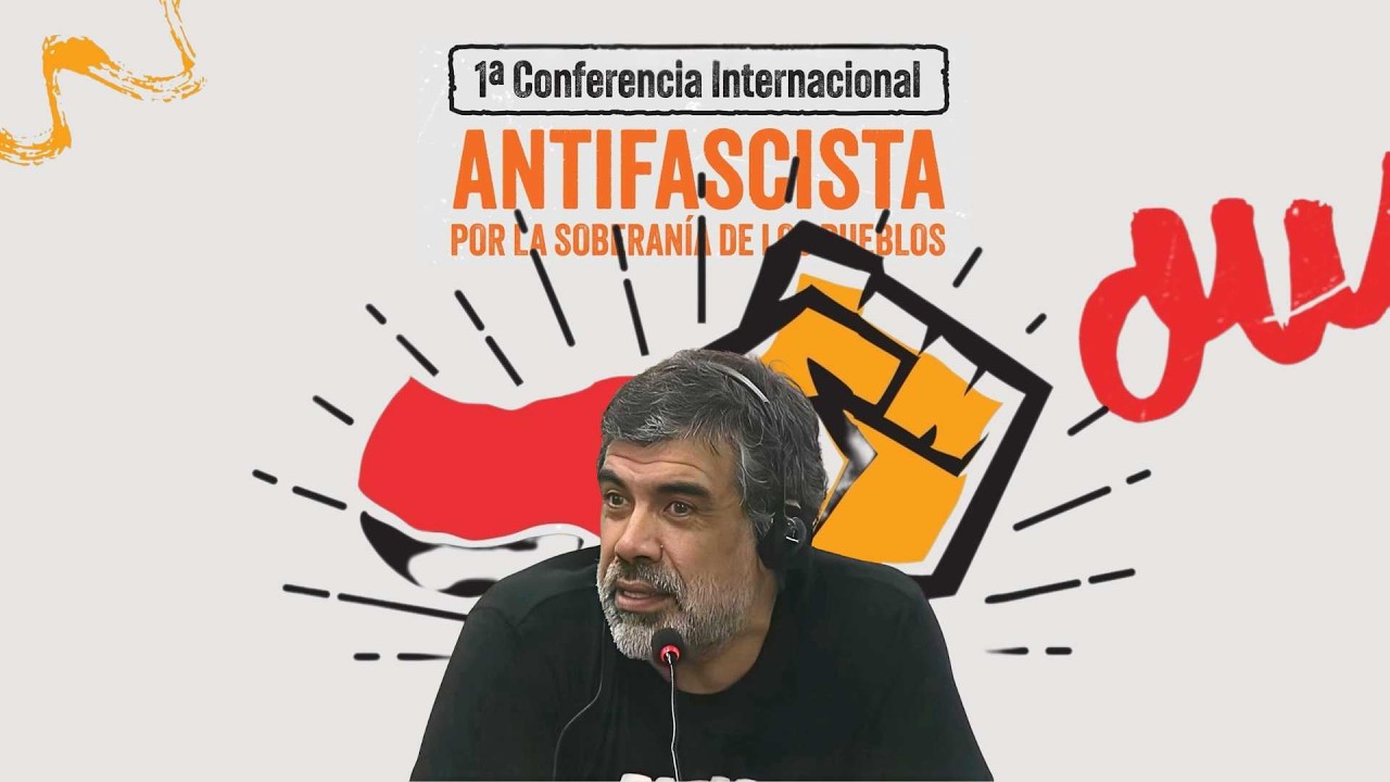 &Oacute;scar Andrade &middot; 1&ordm; Conferencia Internacional Antifascista 
