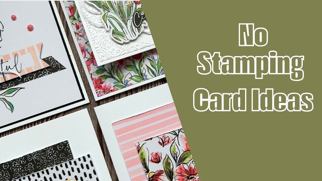 7 No Stamping Card Ideas using Stampin' Up!'s Mixed Media Florals Memories & More Cards