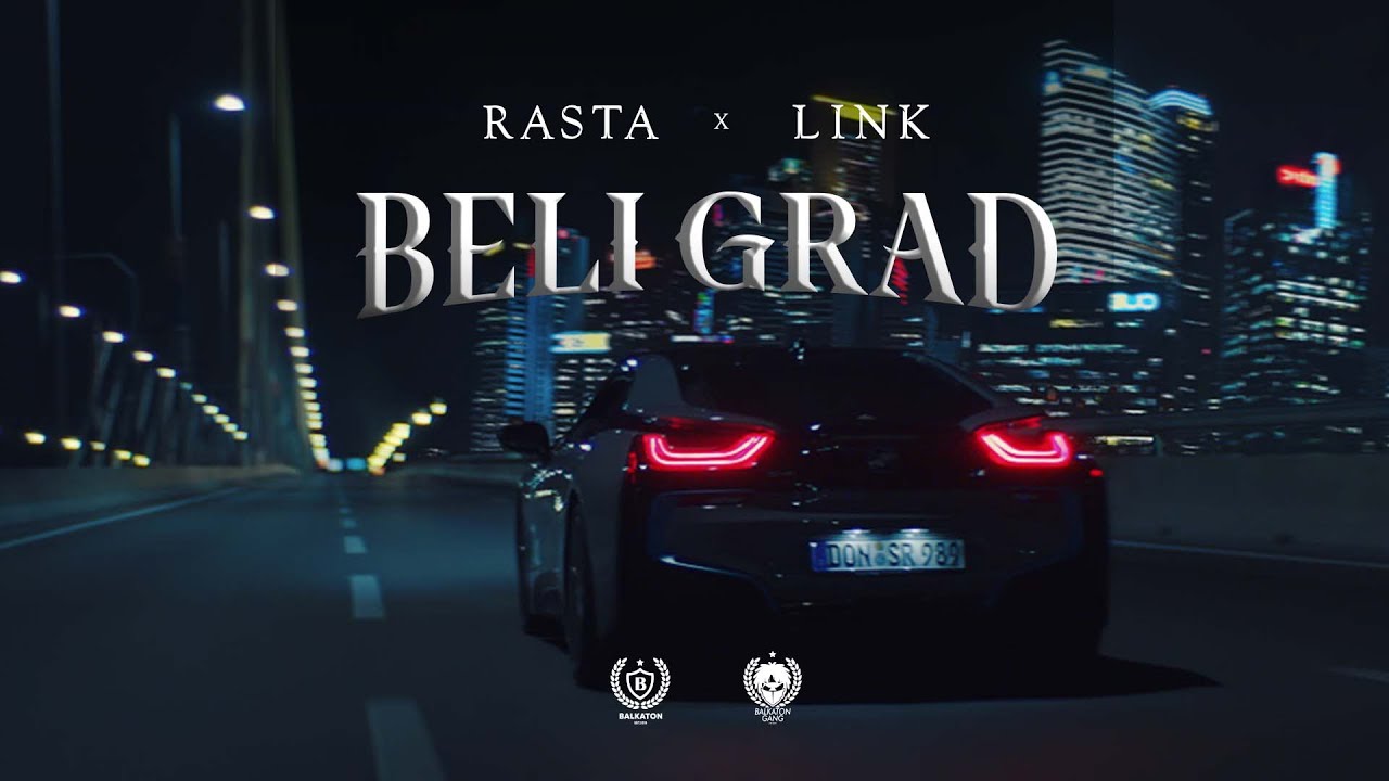 RASTA x LINK - BELI GRAD (OFFICIAL VIDEO)