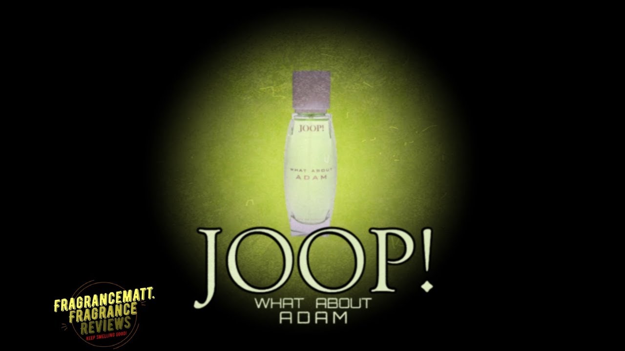 FragranceMatt: What About Adam by Joop! (EDT) (1997)