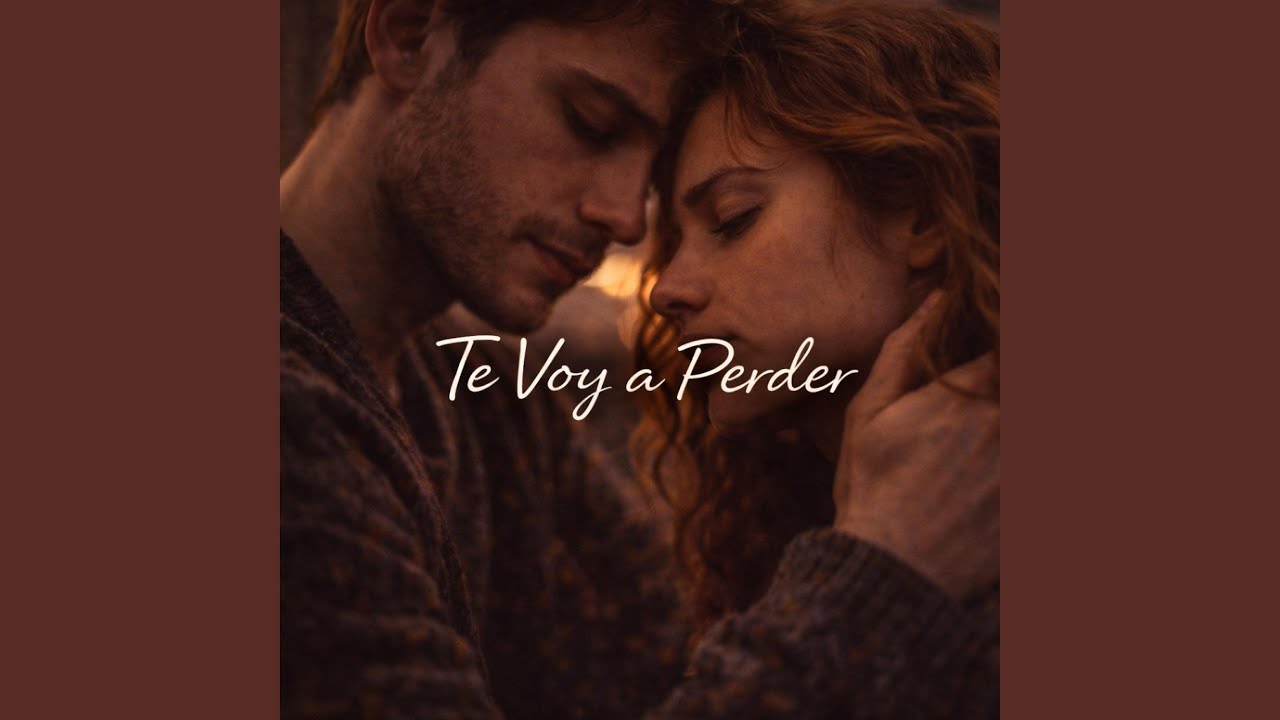 Te Voy a Perder