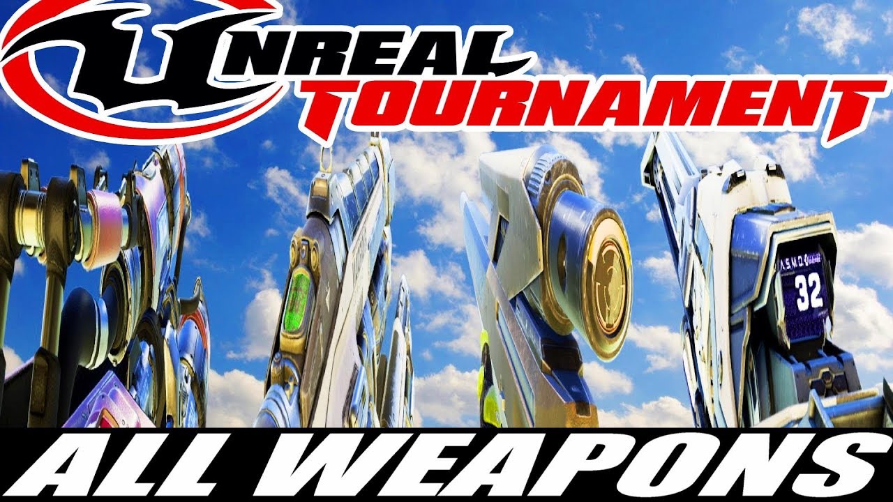 Unreal Tournament - All Weapons