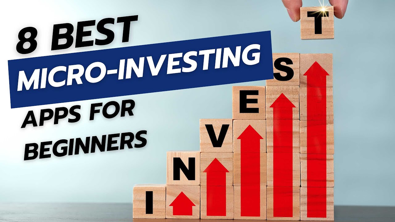 8 Best Micro Investing Apps (2025) for Beginners