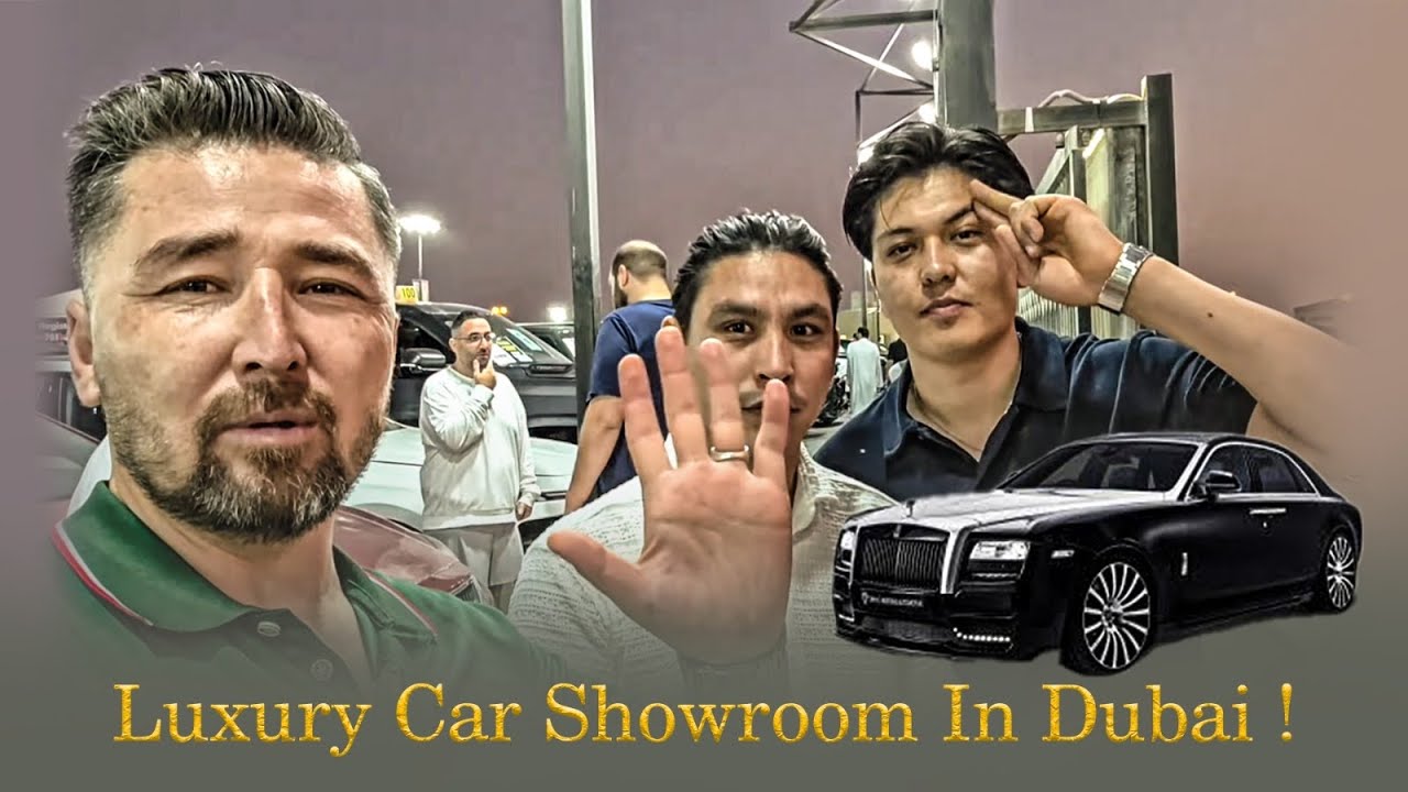 Dubai’s Most Expensive Car Showroom Tour 2025 - رفتیم با دوستا در مقبول ترین موتر فروشی دبی