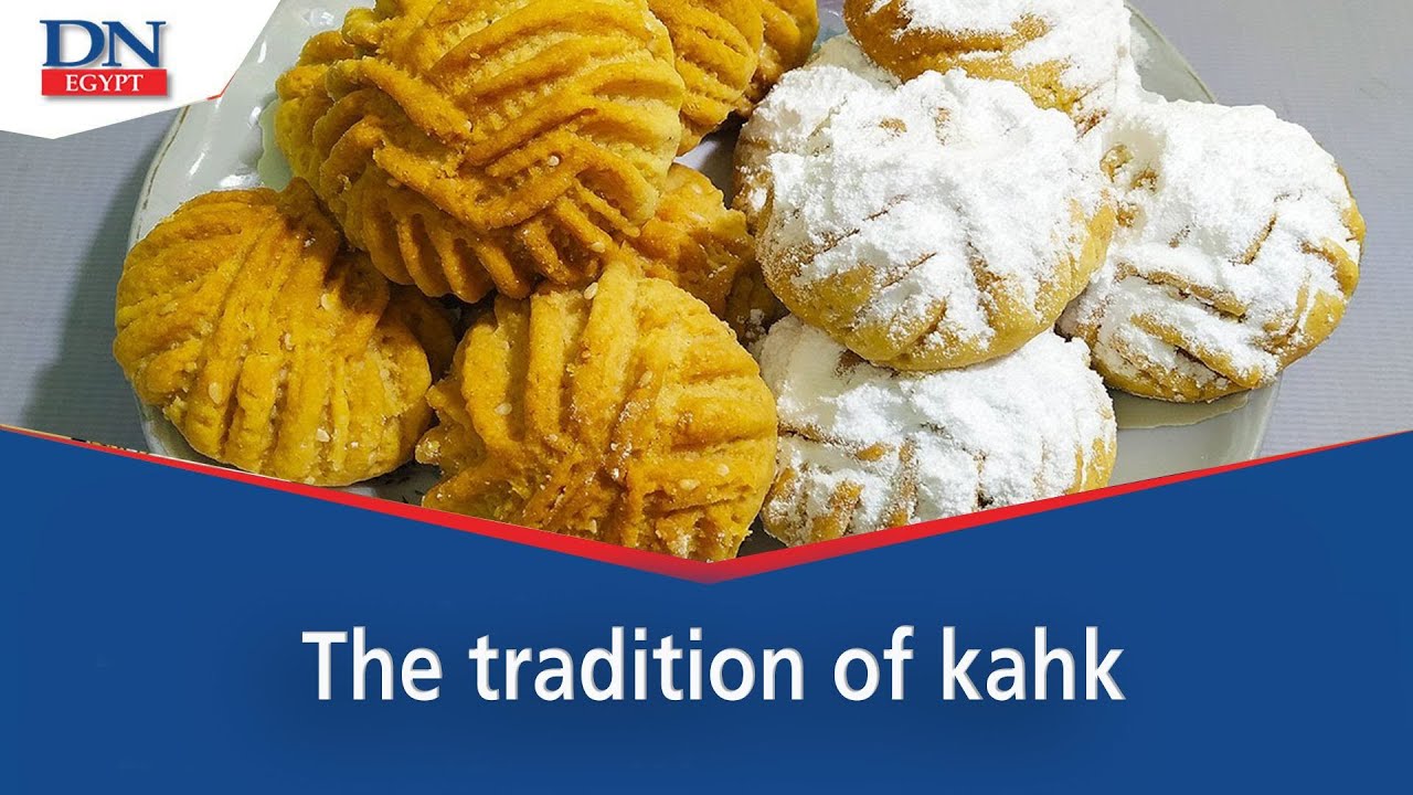 The tradition of kahk