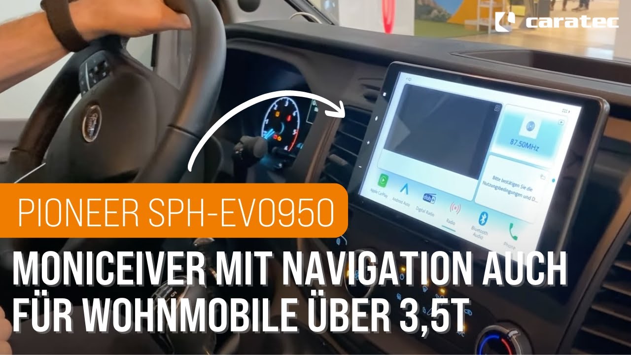 Pioneer Moniceiver Navi👉🏻Ideal auch für Wohnmobil ab 3,5t mit LKW-Navigation ➡️SPH-EVO950 CMT 2023