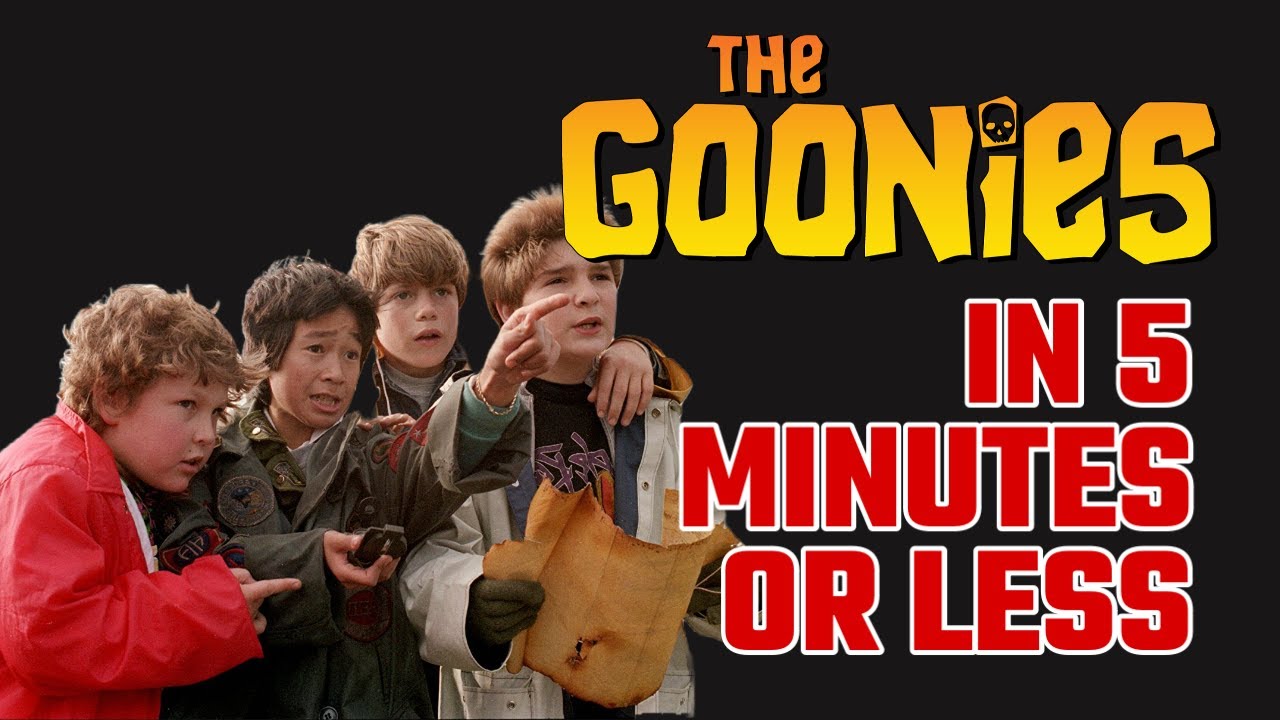 The Goonies in 5 Minutes or Less