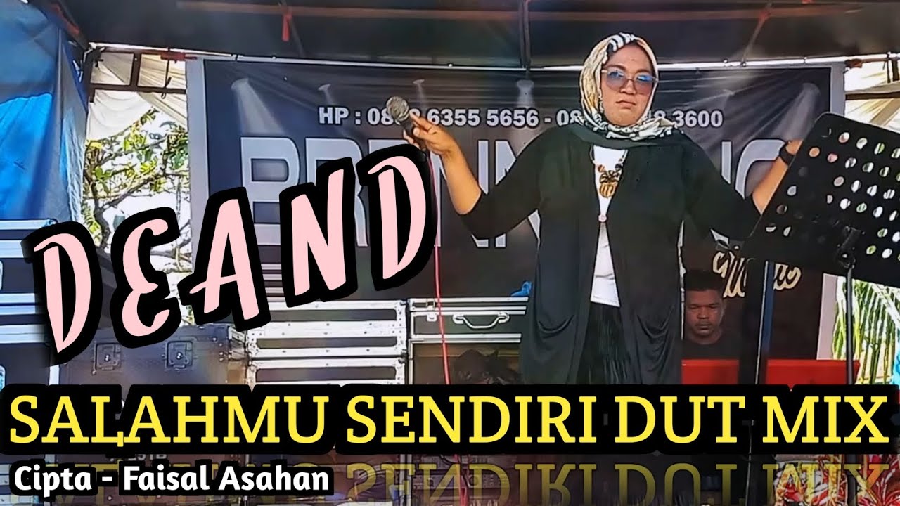 Salahmu Sendiri Dut Mix (( Cover )) Deand - Dangdut Remix - Brenntano Live Music