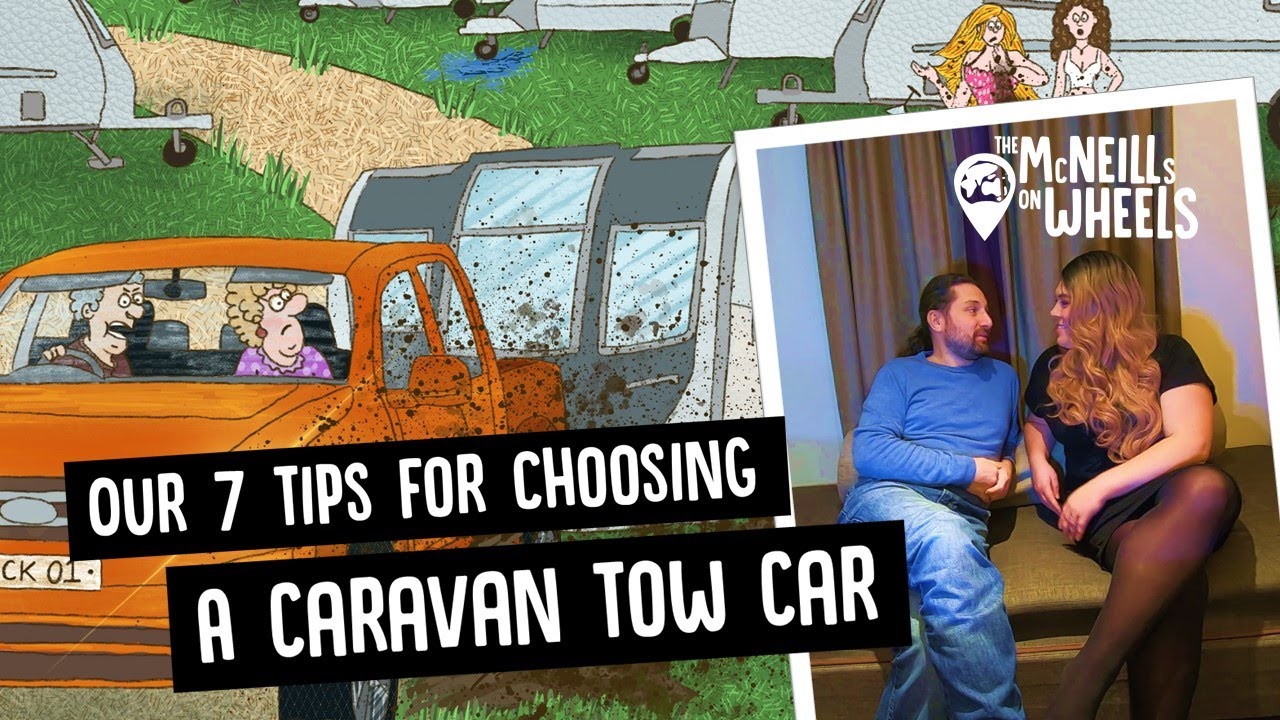 7 Tips For Choosing A Caravan Tow Car