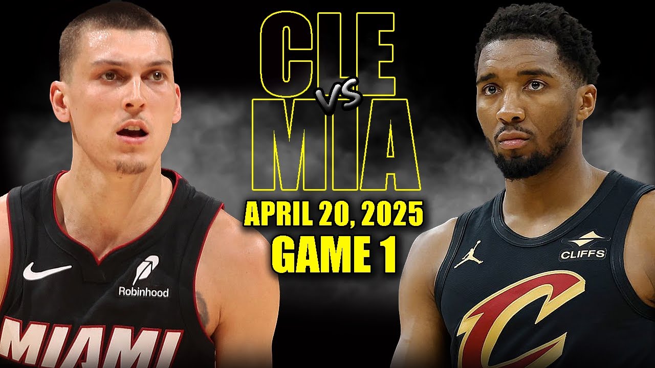 Cleveland Cavaliers vs Miami Heat Full Game 1 Highlights - April 20, 2025 | NBA Playoffs