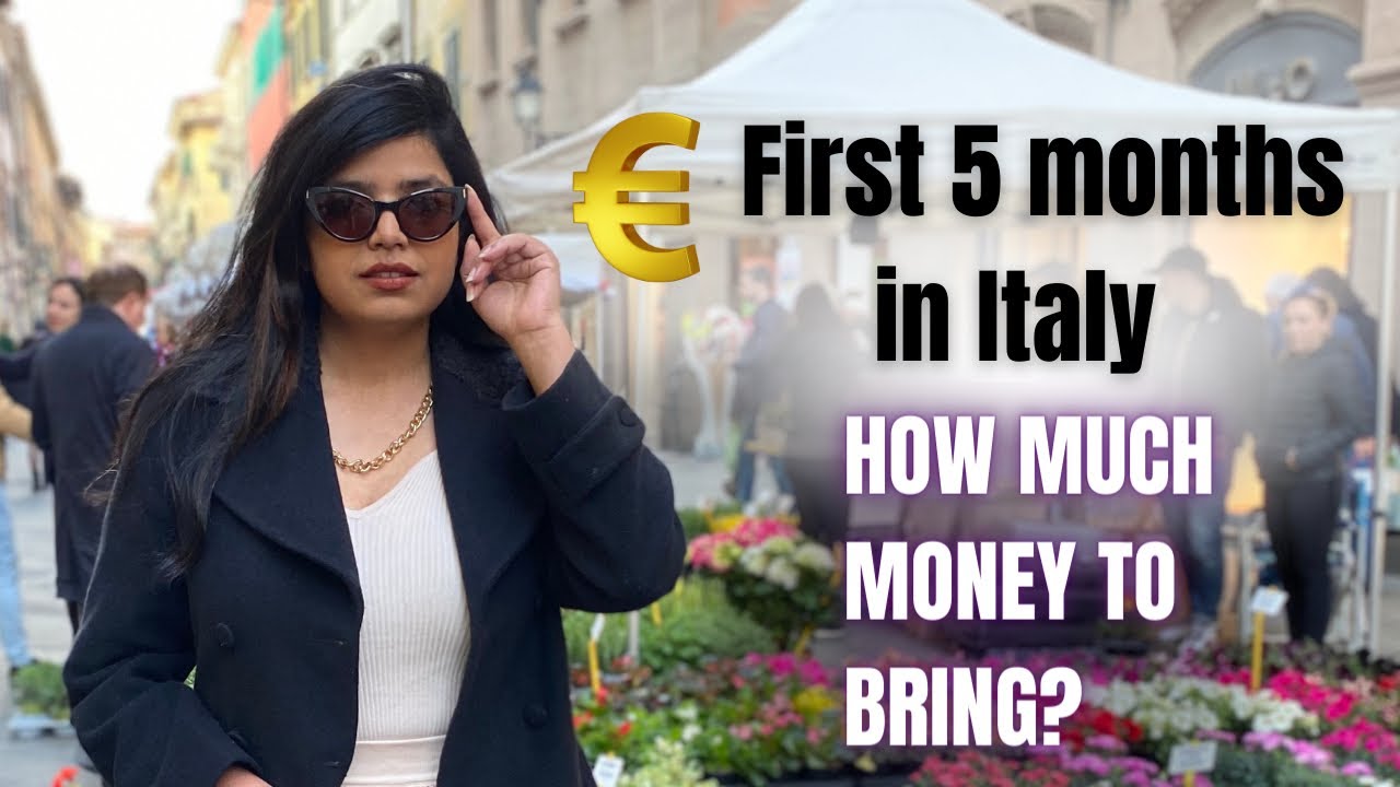 How much money to bring for first 5 months to survive in Italy. All expenses in details .