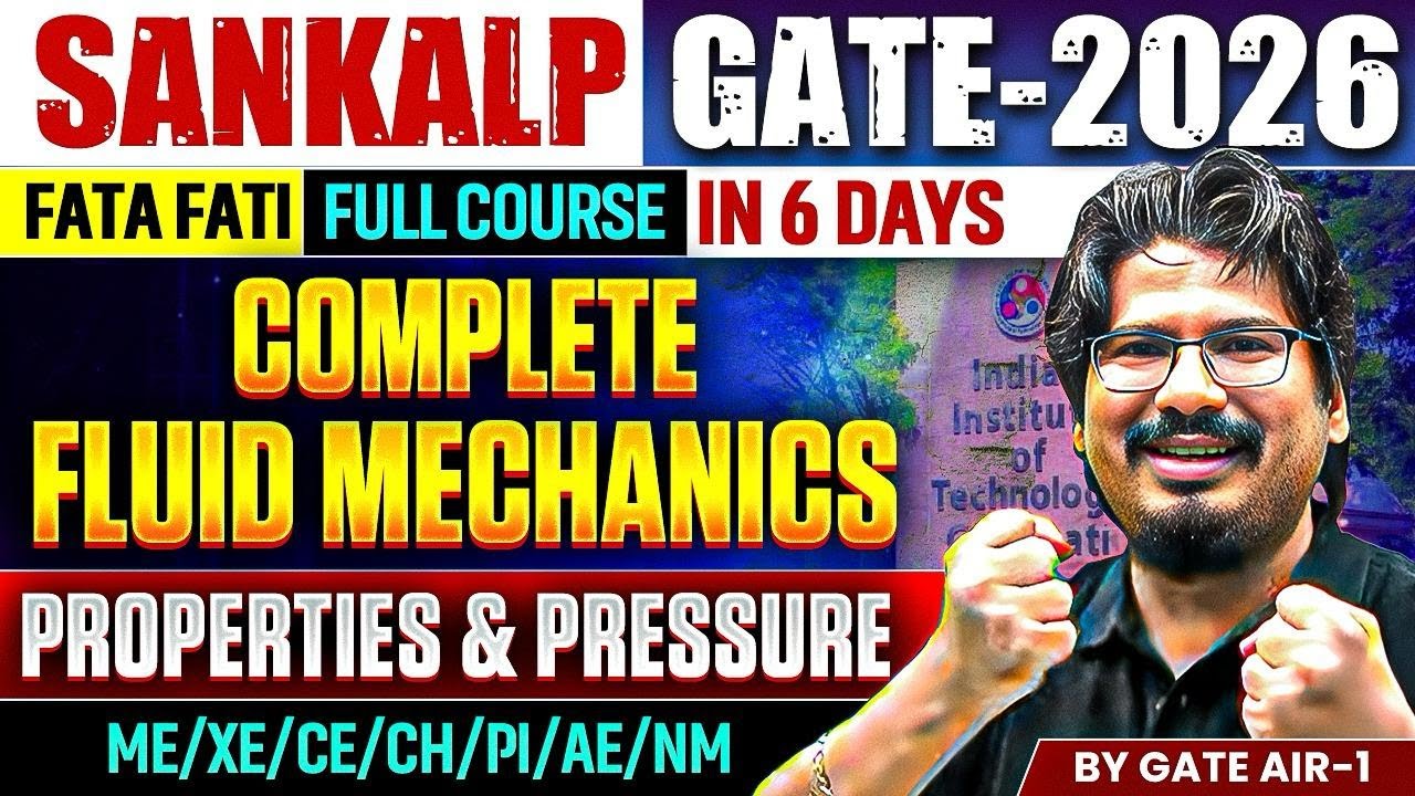 🏆 By GATE AIR-1 | Fluid Mechanics Properties & Pressure Explained | #SANKALPGATE2026 #NEGIsir