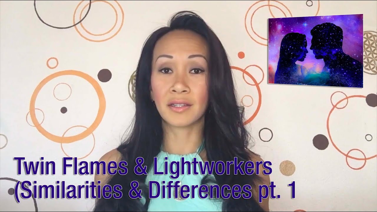 Twin Flames and Light Workers (Similarities & Differences)