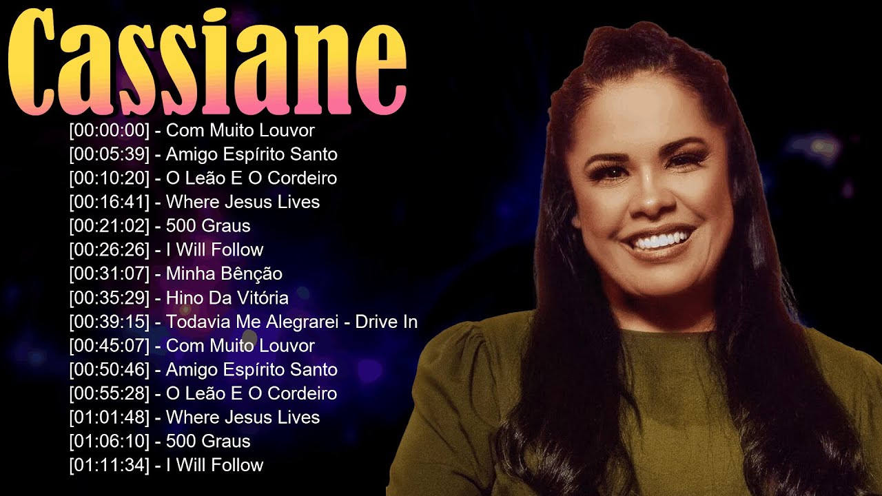 🌟 Cassiane – Louvores que exaltam o poder de Deus e fortalecem a fé em tempos difíceis 🔥