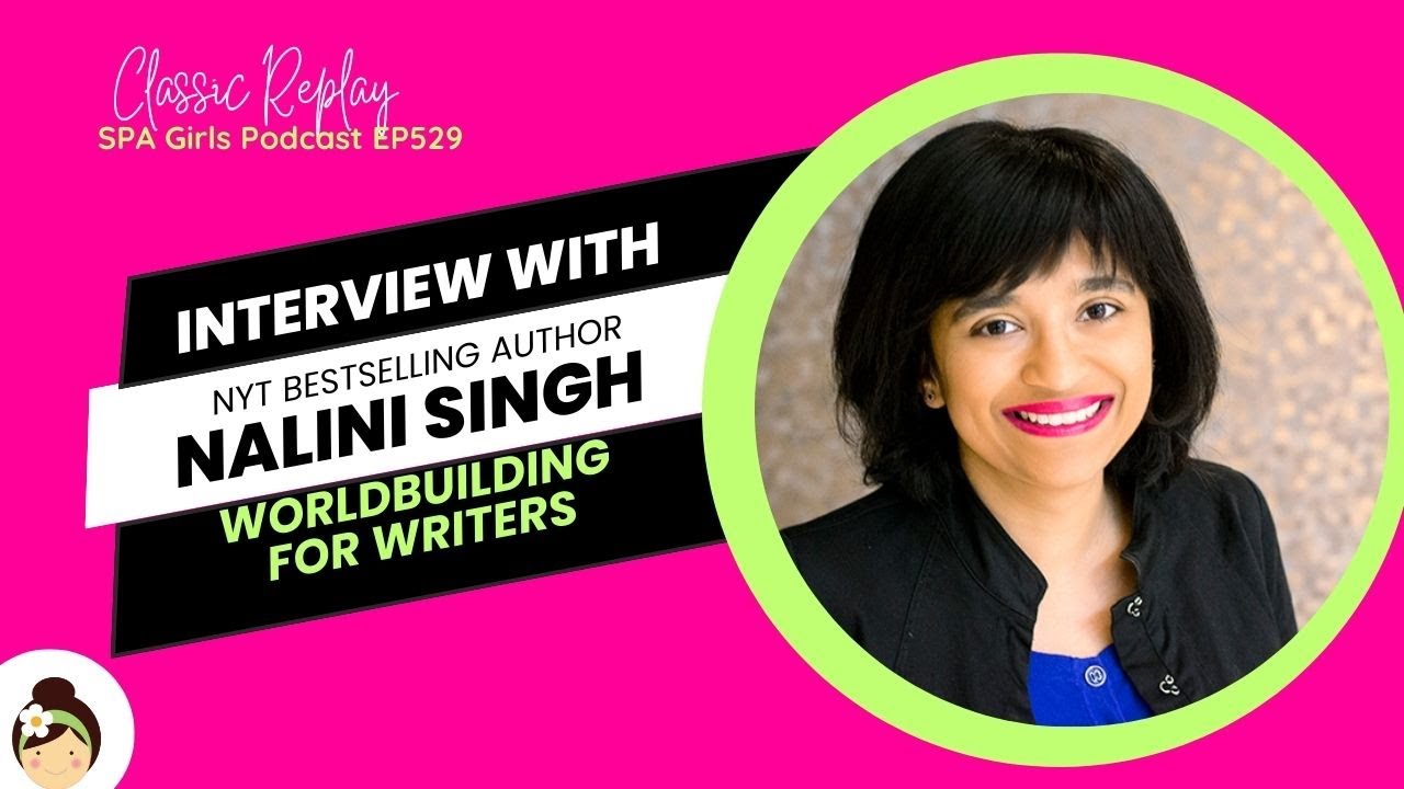 🗺️ Author Tips For Awesome Worldbuilding 🗺️- superstar NYT Bestseller, NALINI SINGH ! 🎇 #writers