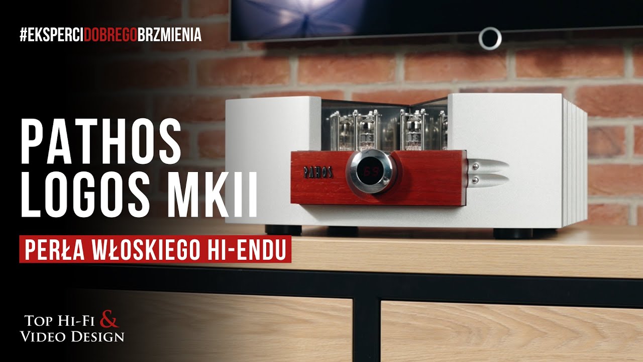 Pathos Logos MkII - piękno włoskiego hi-endu | prezentacja i opinia Top Hi-Fi