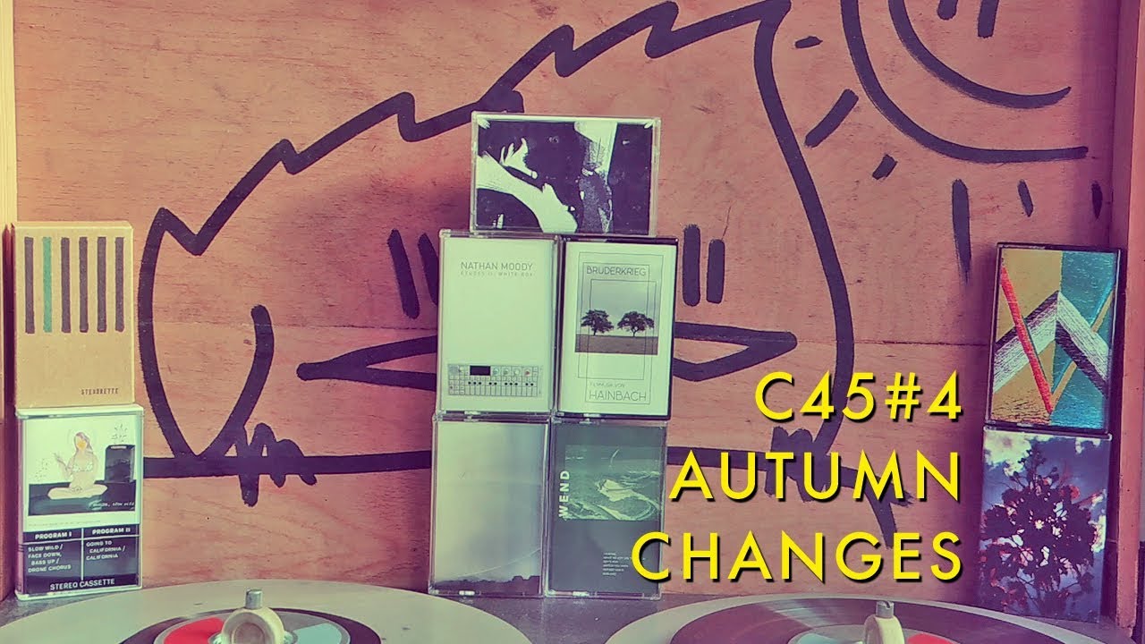 C45 #4 Autumn Changes - Half-Speed Ambient Mix