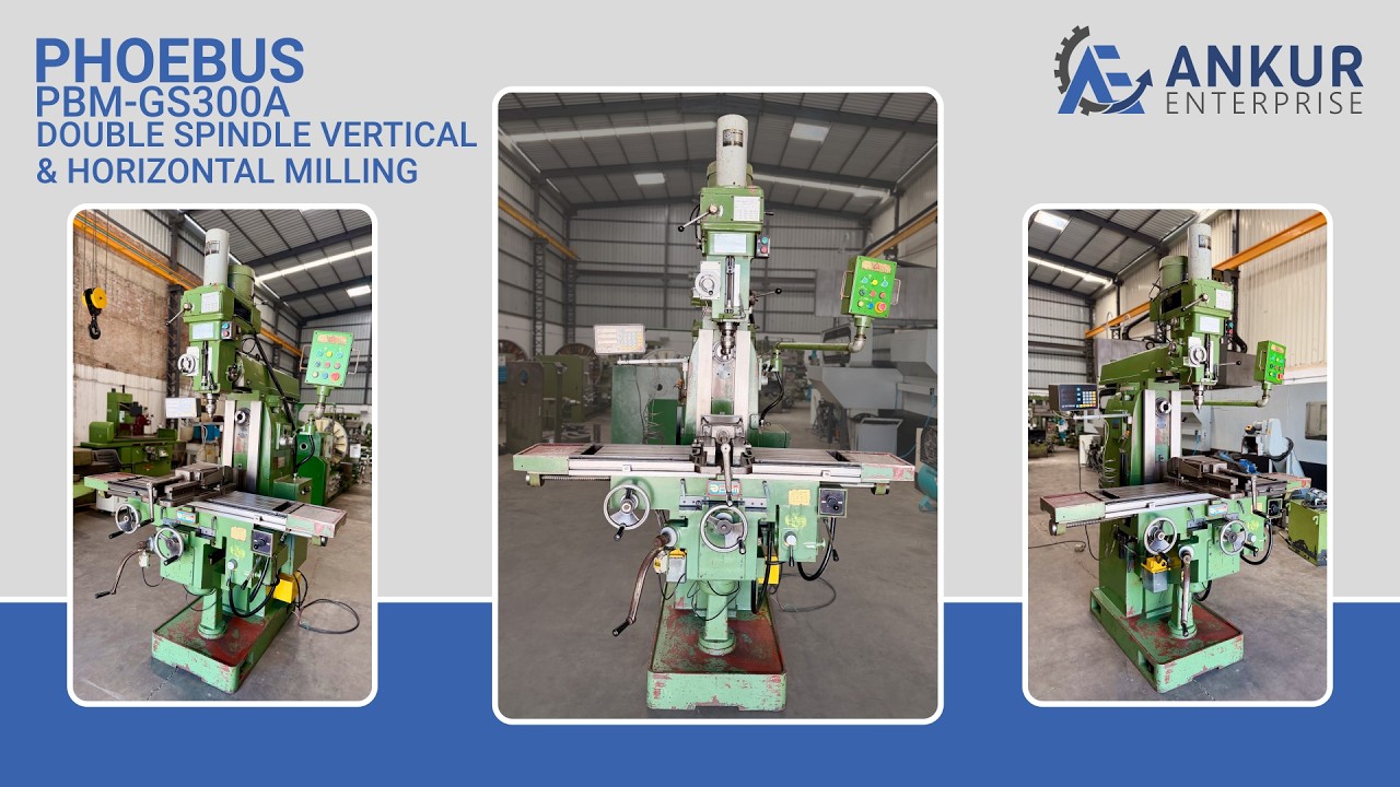 DOUBLE SPINDLE VERTICAL & HORIZONTAL MILLING