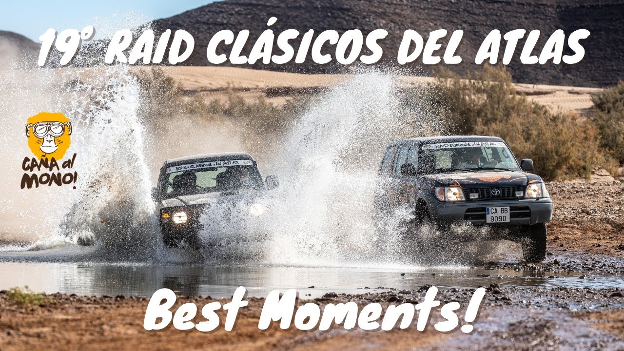 Raid Cl&aacute;sicos del Atlas 2022 - Best Moments - Marruecos