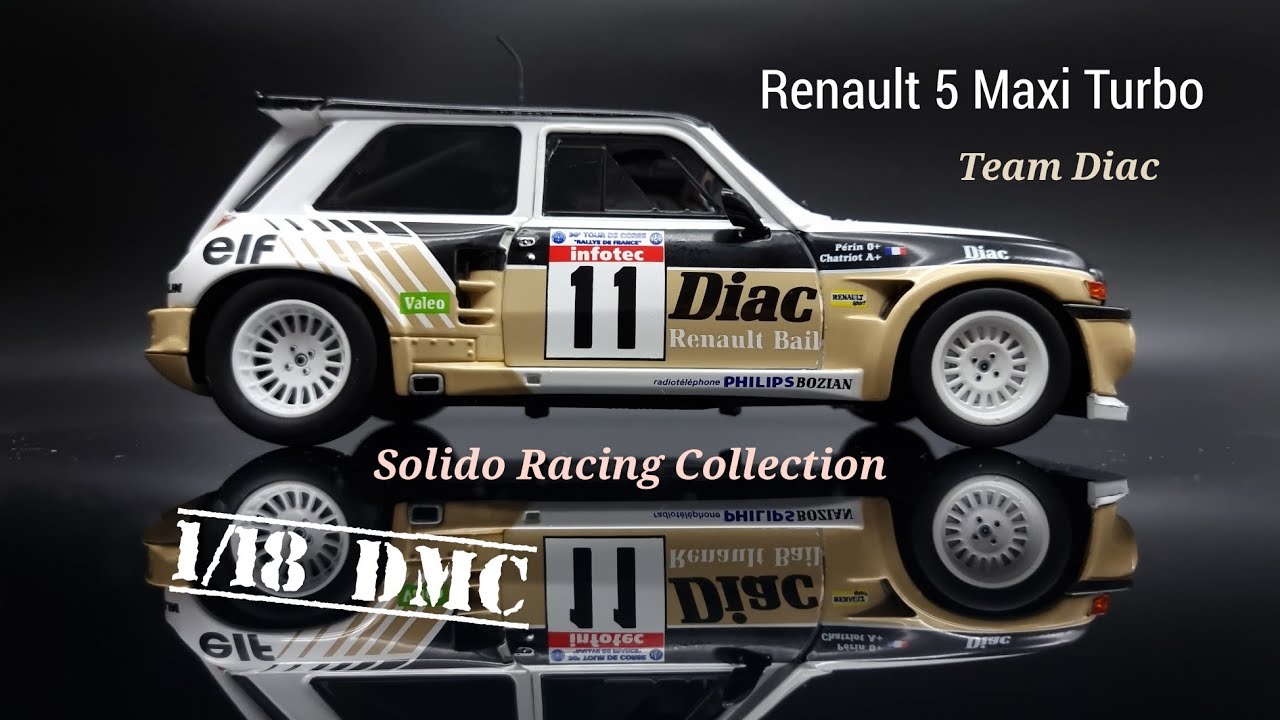 Renault 5 Maxi Turbo 1985, Team Diac - Solido 1/18 Racing Collection