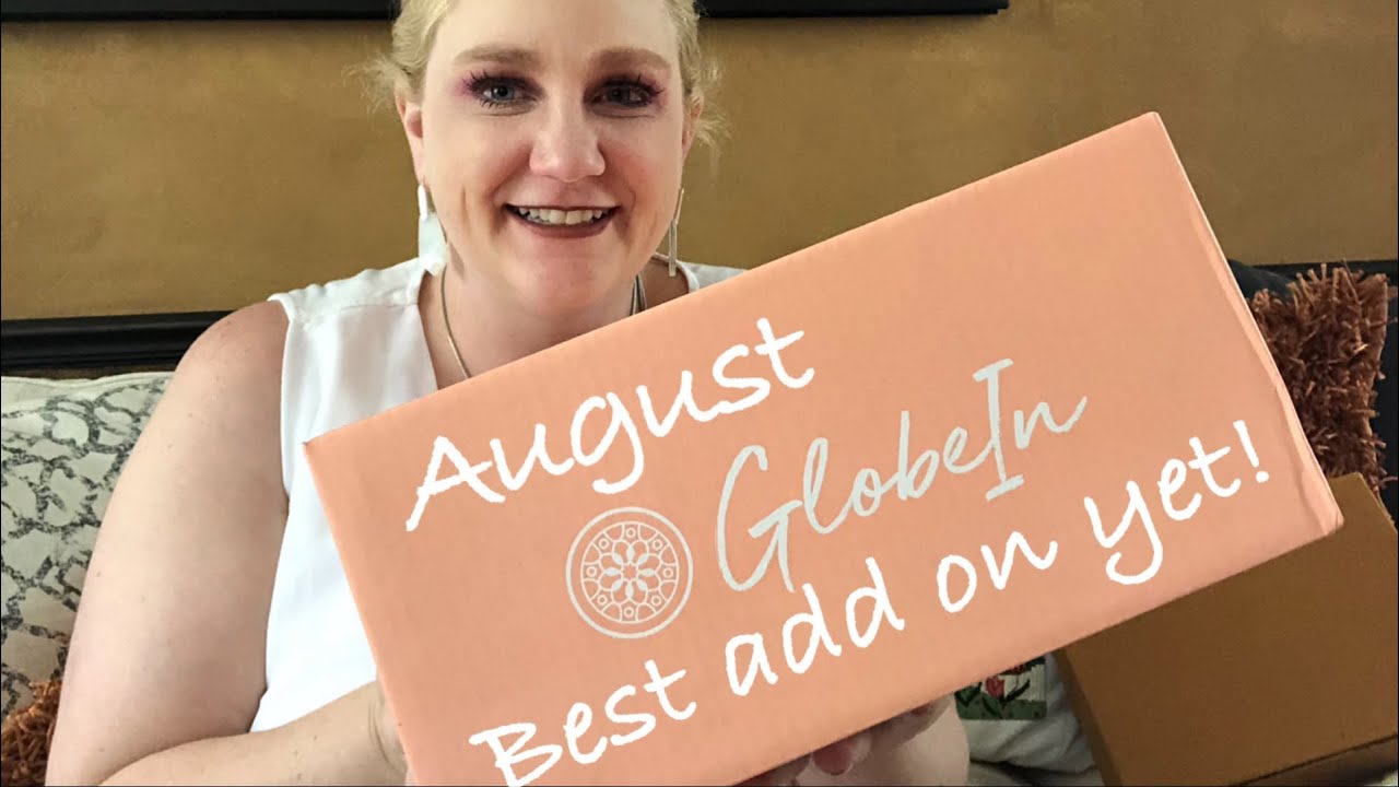 Globein August 2019 unboxing and the best add on!. My favorite subscription box!
