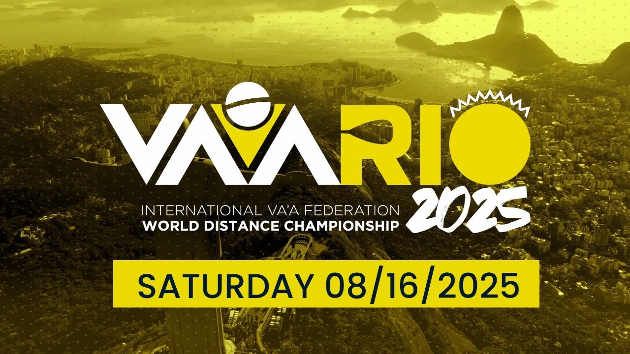 VA'A RIO 2025 - Day 1 - IVF DISTANCE WORLD CHAMPIONSHIP