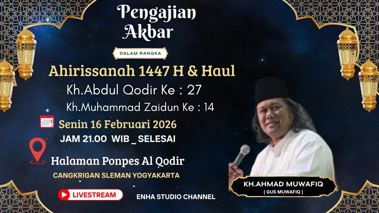 🔴Live Gus Muwafiq Terbaru Di Ponpes Al Qodir Cangkringan Sleman